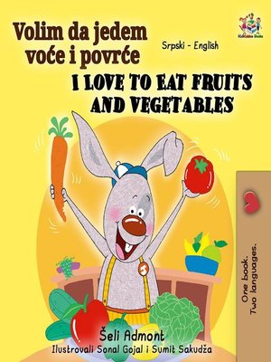 cover image of Volim da jedem voće i povrće I Love to Eat Fruits and Vegetables